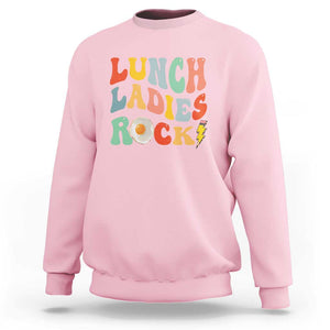 Lunch Ladies Rock Sweatshirt Retro Groovy Cafeteria Crew Egg Pencil TS11 Light Pink Print Your Wear