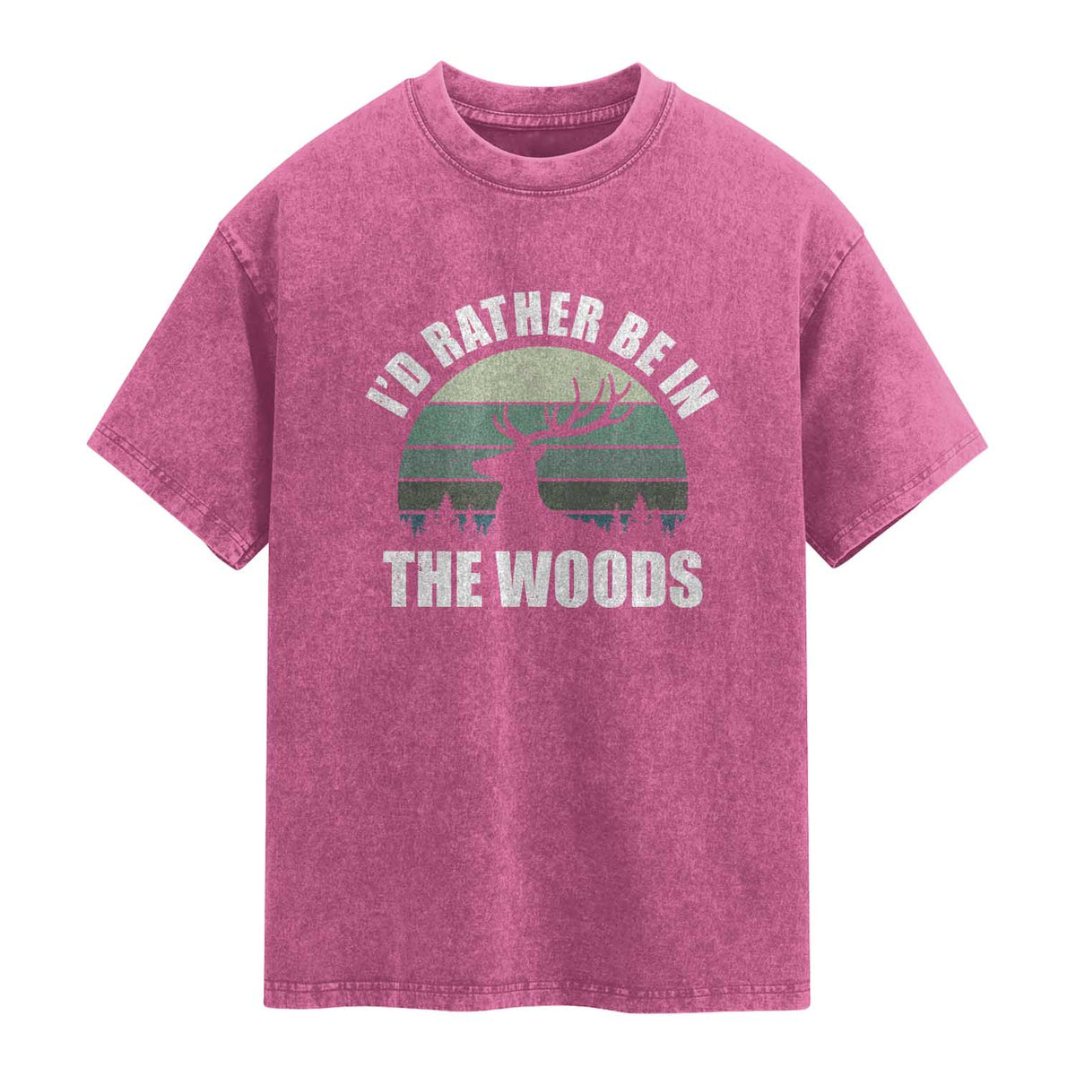 Deer Hunting Washed Cotton T-Shirt Id Rather Be In the Woods