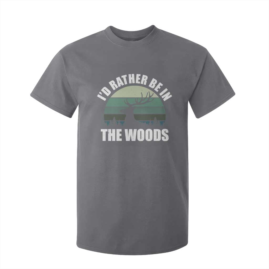 Deer Hunting T Shirt For Kid Id Rather Be In the Woods