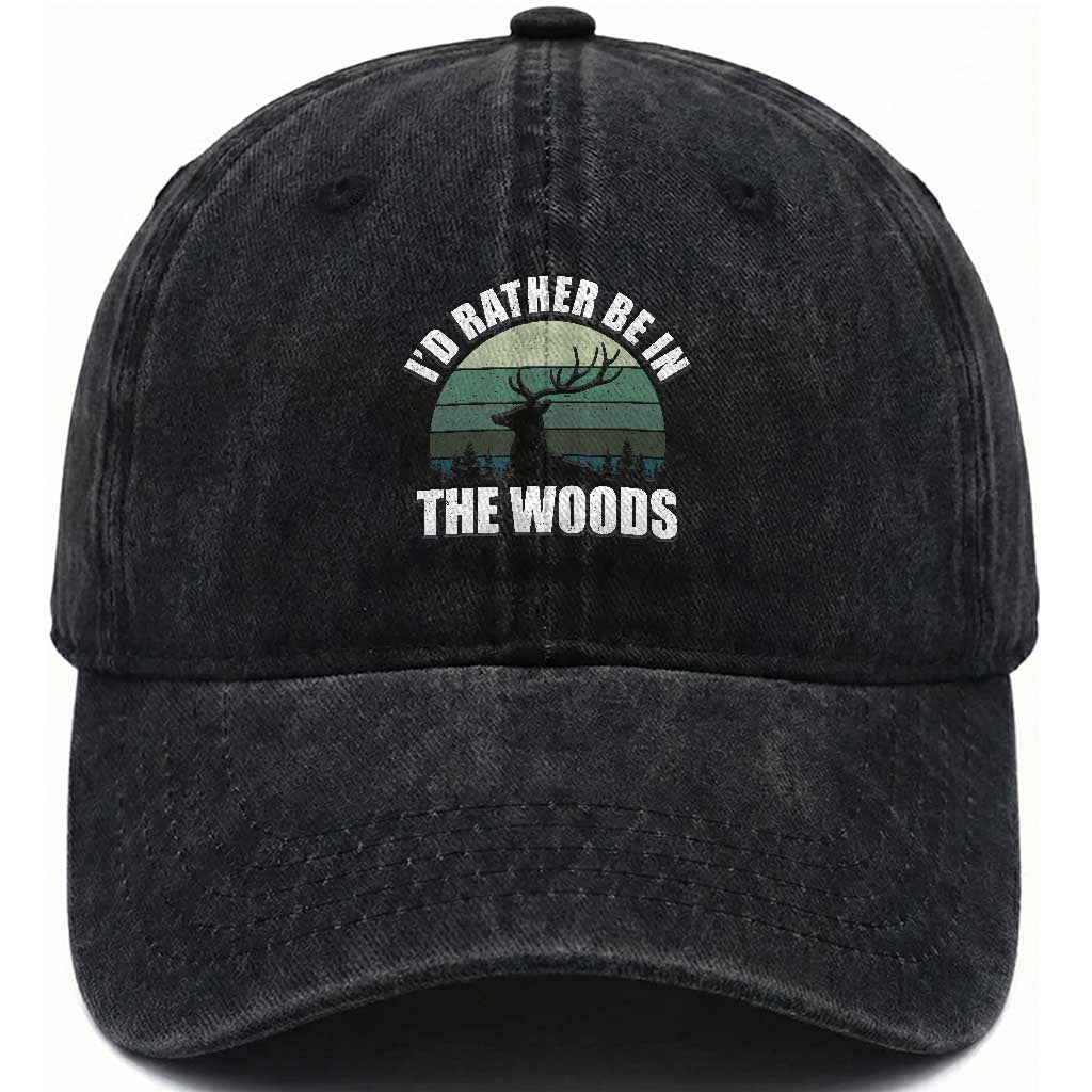 Deer Hunting Washed Cotton Baseball Cap Id Rather Be In the Woods