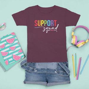 School Support Team T Shirt For Kid Support Squad Teacher TS11 Maroon Print Your Wear