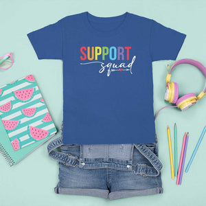 School Support Team T Shirt For Kid Support Squad Teacher TS11 Royal Blue Print Your Wear