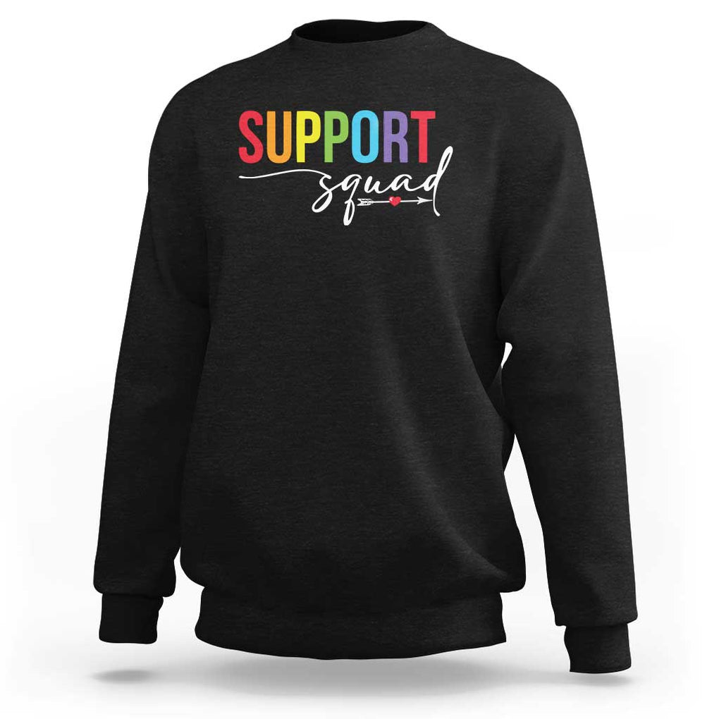 School Support Team Sweatshirt Support Squad Teacher TS11 Black Print Your Wear