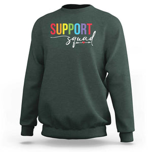 School Support Team Sweatshirt Support Squad Teacher TS11 Dark Forest Green Print Your Wear