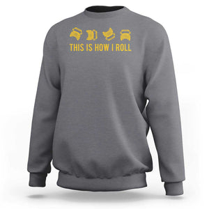 Funny School Bus Driver Sweatshirt This Is How I Roll TS11 Charcoal Print Your Wear