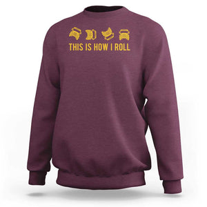 Funny School Bus Driver Sweatshirt This Is How I Roll TS11 Maroon Print Your Wear