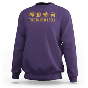 Funny School Bus Driver Sweatshirt This Is How I Roll TS11 Purple Print Your Wear