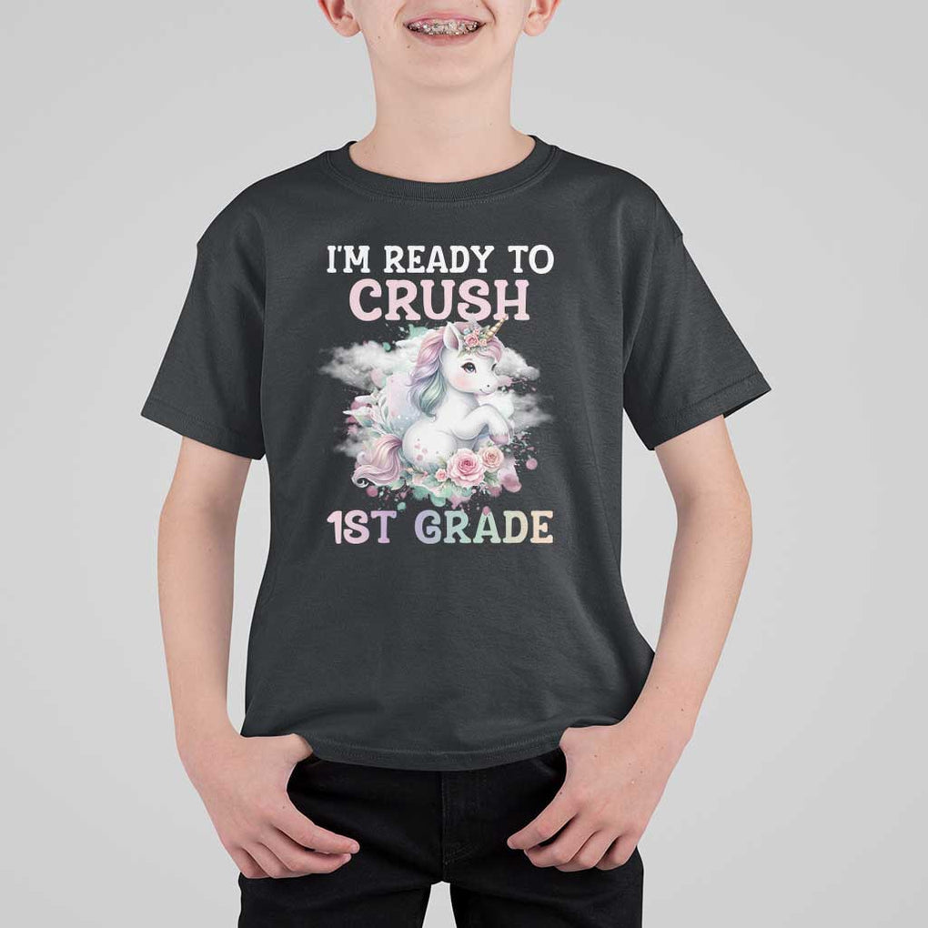 Back To School T Shirt For Kid I'm Ready To Crush First Grade Unicorn TS11 Black Print Your Wear