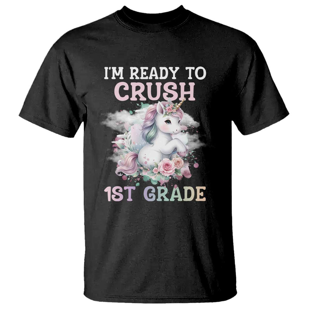 Back To School T Shirt I'm Ready To Crush First Grade Unicorn TS11 Black Print Your Wear