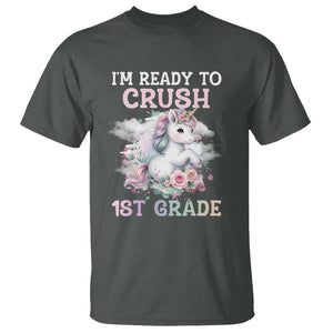 Back To School T Shirt I'm Ready To Crush First Grade Unicorn TS11 Dark Heather Print Your Wear