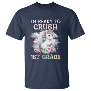 Back To School T Shirt I'm Ready To Crush First Grade Unicorn TS11 Navy Print Your Wear