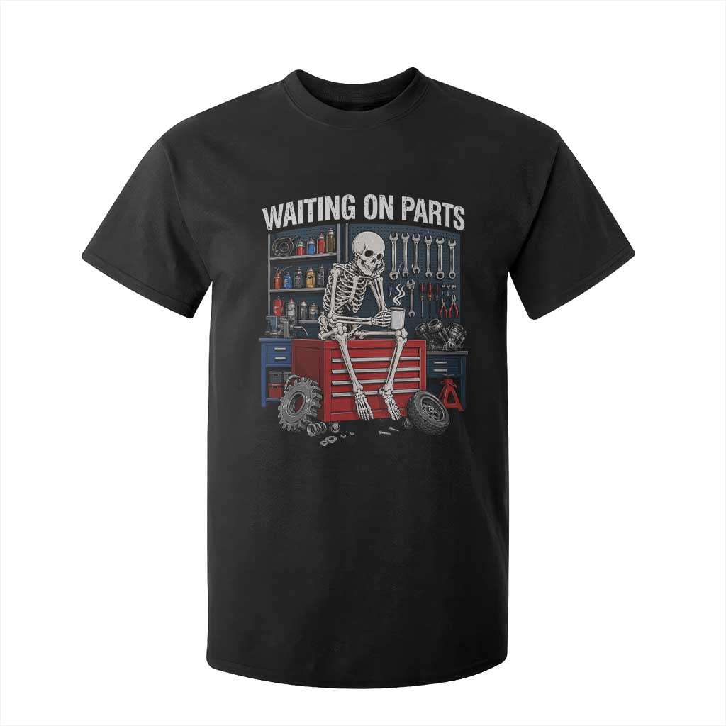 Waiting On Parts Funny Mechanic T Shirt For Kid Skeleton Auto Repair Life TS11 Black Print Your Wear