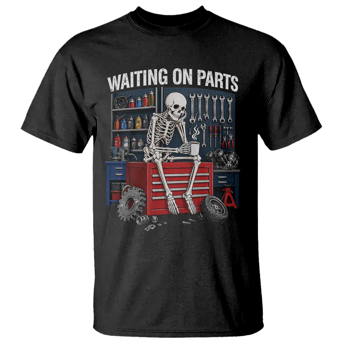 Waiting On Parts Funny Mechanic T Shirt Skeleton Auto Repair Life TS11 Black Print Your Wear