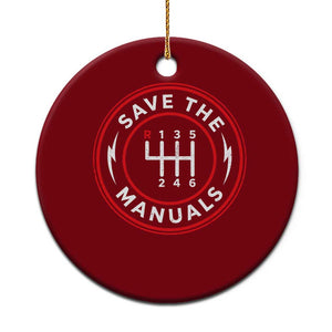 Save The Manuals Gear Shift Car Lover Ceramic Ornament TS11 1pc Red Print Your Wear