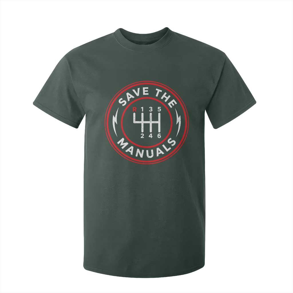 Save The Manuals Gear Shift Car Lover T Shirt For Kid TS11 Dark Forest Green Print Your Wear
