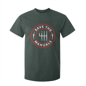 Save The Manuals Gear Shift Car Lover T Shirt For Kid TS11 Dark Forest Green Print Your Wear