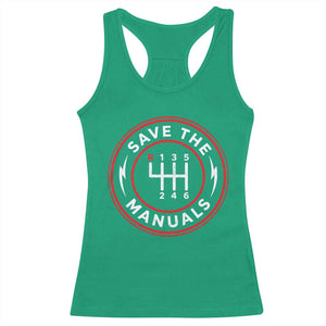 Save The Manuals Gear Shift Car Lover Racerback Tank Top TS11 Irish Green Print Your Wear
