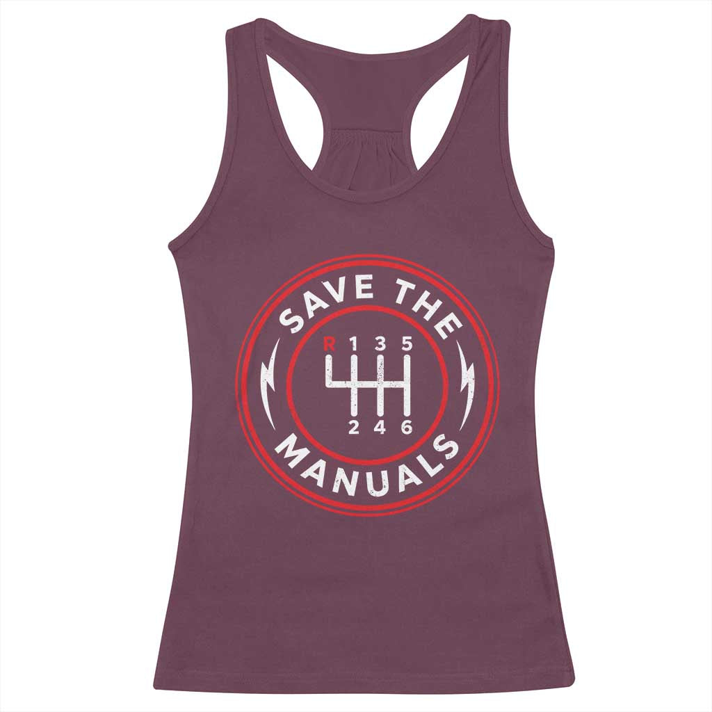 Save The Manuals Gear Shift Car Lover Racerback Tank Top TS11 Maroon Print Your Wear