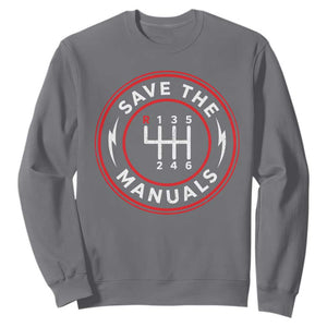 Save The Manuals Gear Shift Car Lover Sweatshirt TS11 Charcoal Print Your Wear