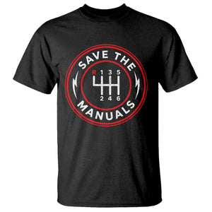 Save The Manuals Gear Shift Car Lover T Shirt TS11 Black Print Your Wear