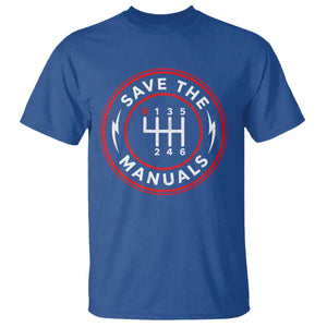 Save The Manuals Gear Shift Car Lover T Shirt TS11 Royal Blue Print Your Wear