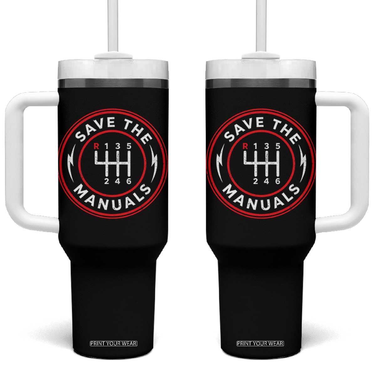 Save The Manuals Gear Shift Car Lover Tumbler With Handle TS11 One Size: 40 oz Black Print Your Wear