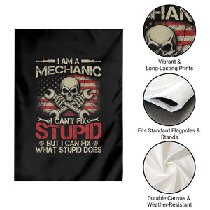 I Am A Mechanic I Can't Fix Stupid But I Can Fix What Stupid Does Garden Flag Funny Car Guy TS11 Print Your Wear