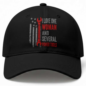I Love One Woman And Several Power Tools Baseball Cap Funny Mechanic Handyman Carpenter TS11 Print Your Wear