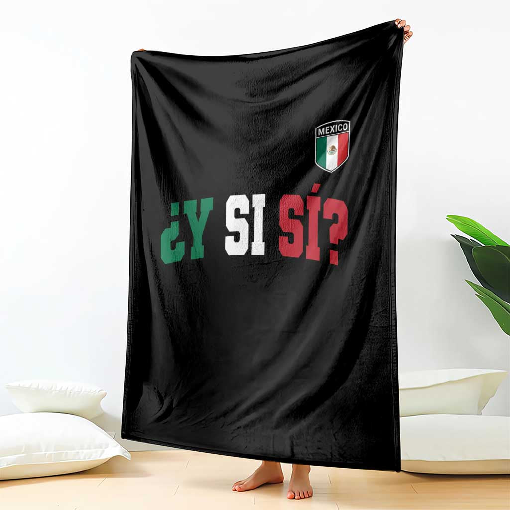 Mexican Y Si Si Football Jersey Style Throw Blanket Funny Mexico Roots TS11 Print Your Wear