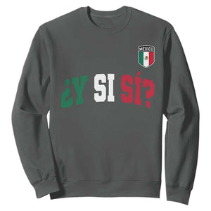 Mexican Y Si Si Football Jersey Style Sweatshirt Funny Mexico Roots TS11 Dark Heather Print Your Wear