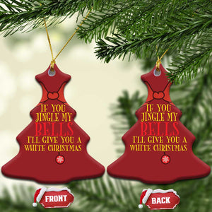 If You Jingle My Bells I'll Give You A White Xmas Christmas Ornament Red Bow TS11 Christmas Tree Red Print Your Wear