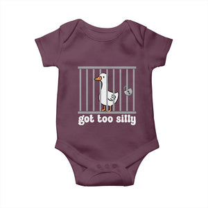 Funny Got Too Silly Baby Onesie Goose Pun Humor Animal Lovers TS11 Maroon Print Your Wear