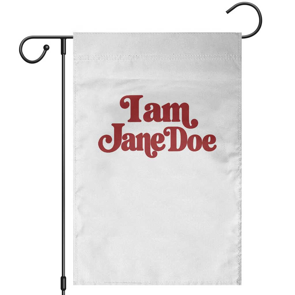 I Am Jane Doe Garden Flag Retro Women Support Movement