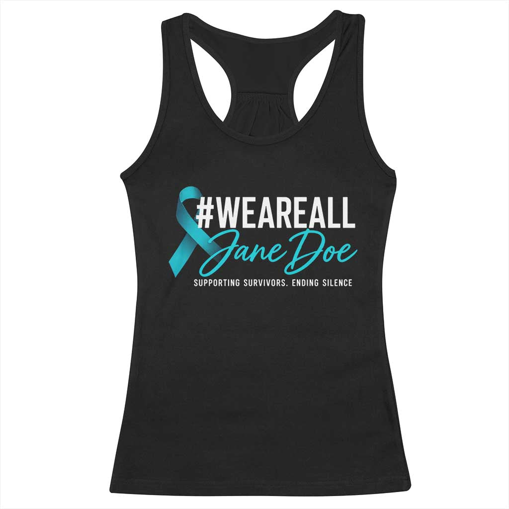 We Are All Jane Doe Racerback Tank Top Supporting Survivors Ending Silence Sexual Assault Awareness Ribbon