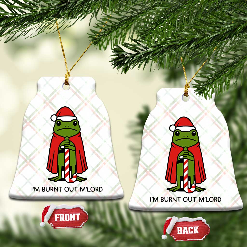 Funny Christmas Frog Knight Ceramic Ornament I Am Burnt Out M Lord Medieval Meme TS11 Print Your Wear