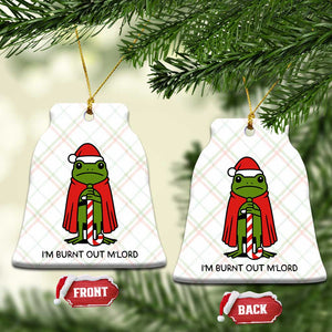 Funny Christmas Frog Knight Ceramic Ornament I Am Burnt Out M Lord Medieval Meme TS11 Print Your Wear