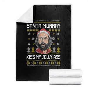 Funny Stranger Murray Christmas Throw Blanket Santa Murray Kiss My Jolly Ass TS11 Black Print Your Wear