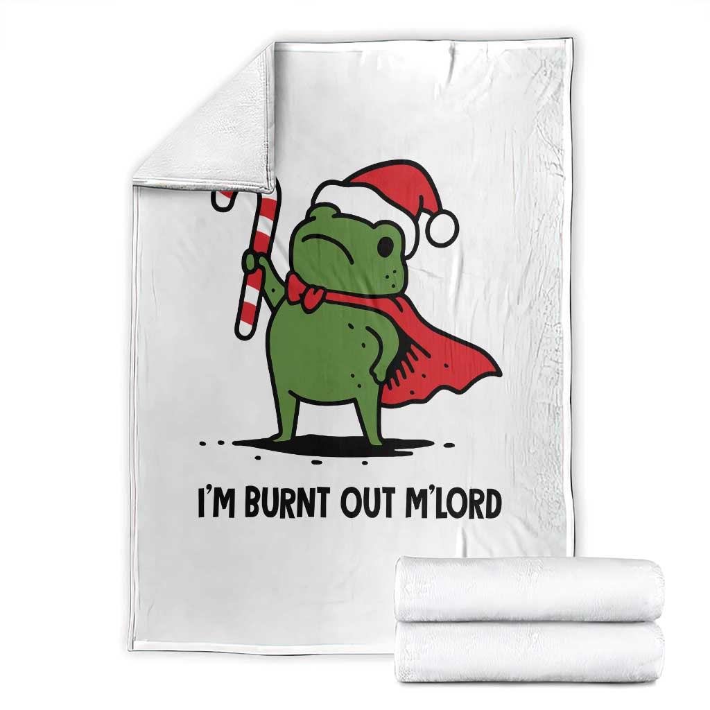 Funny Christmas Frog Knight Throw Blanket I Am Burnt Out M Lord Medieval Meme Candy Cane TS11 White Print Your Wear