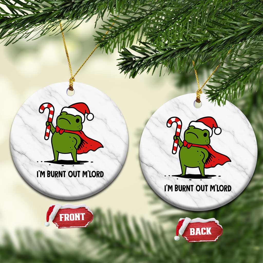 Funny Christmas Frog Knight Ceramic Ornament I Am Burnt Out M Lord Medieval Meme Candy Cane TS11 1pc White Marble Print Your Wear