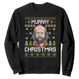 Funny Murray Christmas Sweatshirt Stranger Xmas Things Holiday Movie TS11 Black Print Your Wear