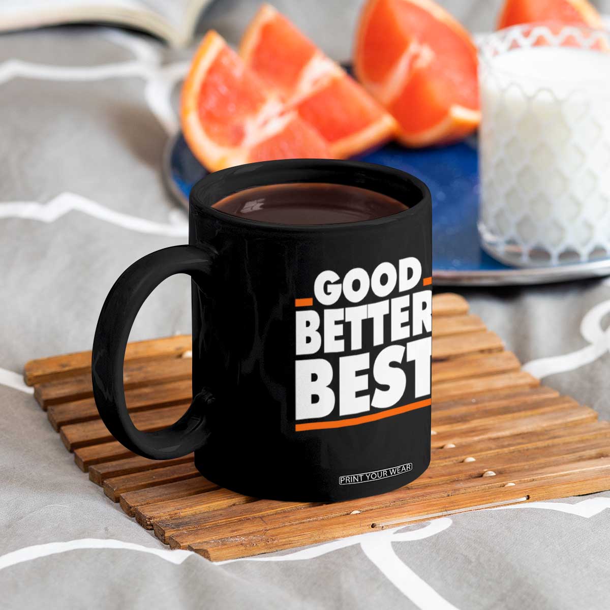 Good Better Best Coffee Mug CFB Motivation American Football TS11 Print Your Wear