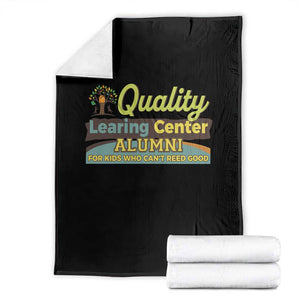 Funny Minnesota Learing Center Alumni For Kids Who Cant Reed Good Throw Blanket TS11 Black Print Your Wear