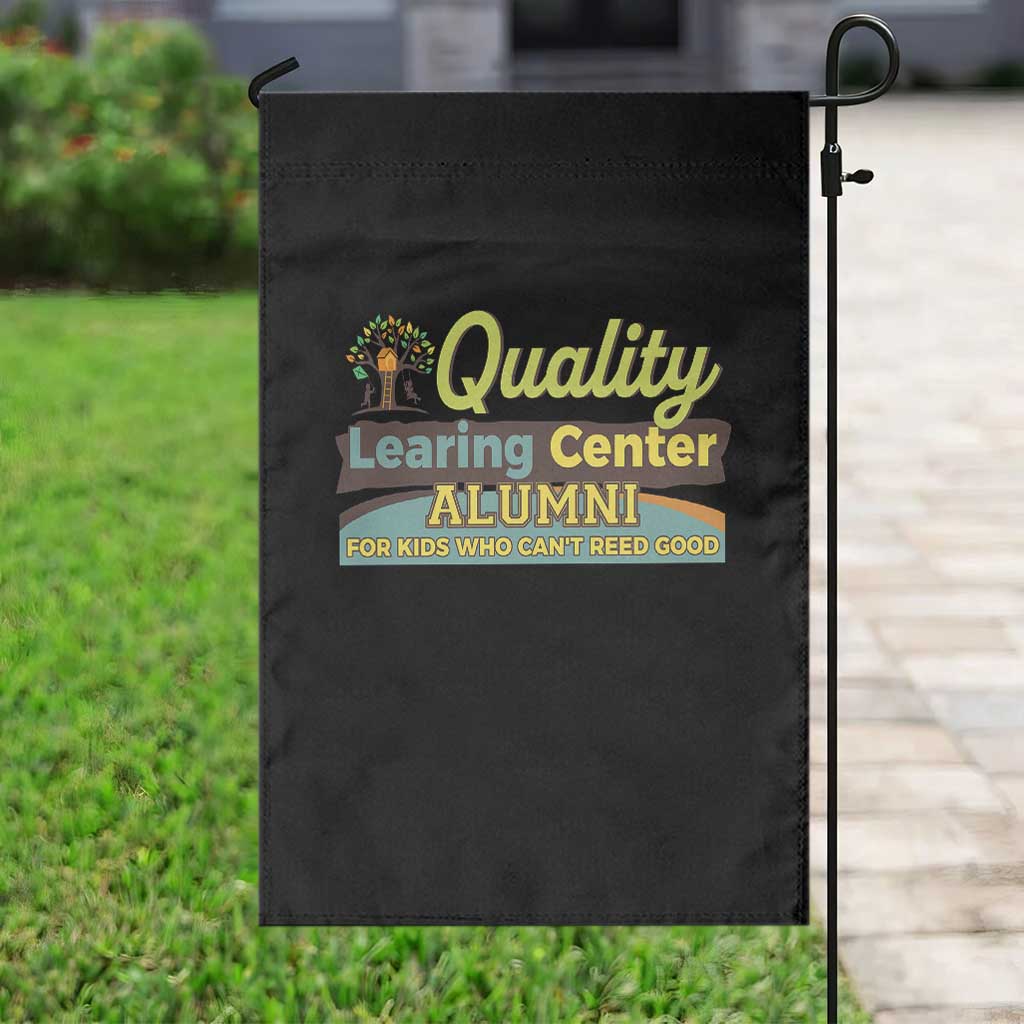 Funny Minnesota Learing Center Alumni For Kids Who Cant Reed Good Garden Flag TS11 Print Your Wear