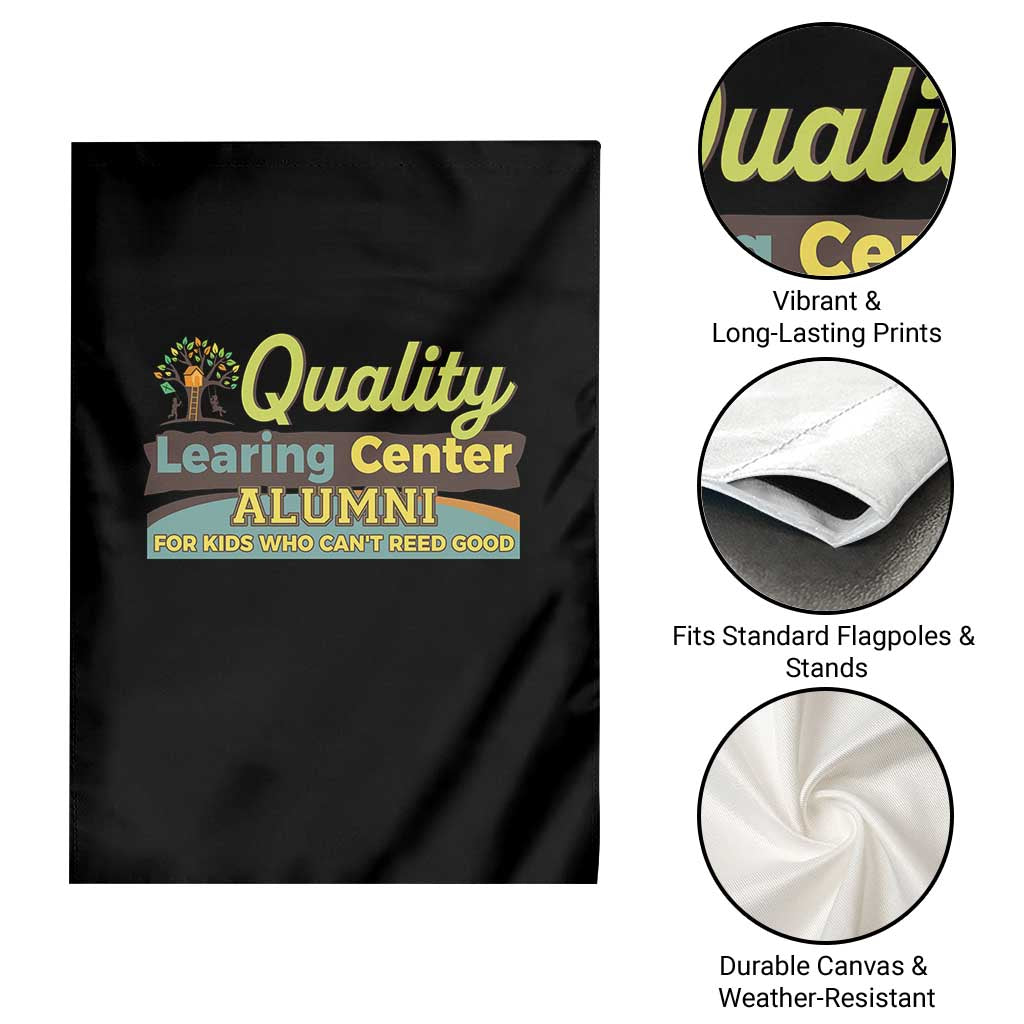 Funny Minnesota Learing Center Alumni For Kids Who Cant Reed Good Garden Flag TS11 Print Your Wear