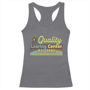 Funny Minnesota Learing Center Alumni For Kids Who Cant Reed Good Racerback Tank Top TS11 Charcoal Print Your Wear