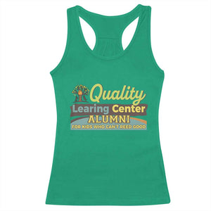 Funny Minnesota Learing Center Alumni For Kids Who Cant Reed Good Racerback Tank Top TS11 Irish Green Print Your Wear