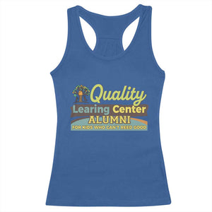 Funny Minnesota Learing Center Alumni For Kids Who Cant Reed Good Racerback Tank Top TS11 Royal Blue Print Your Wear