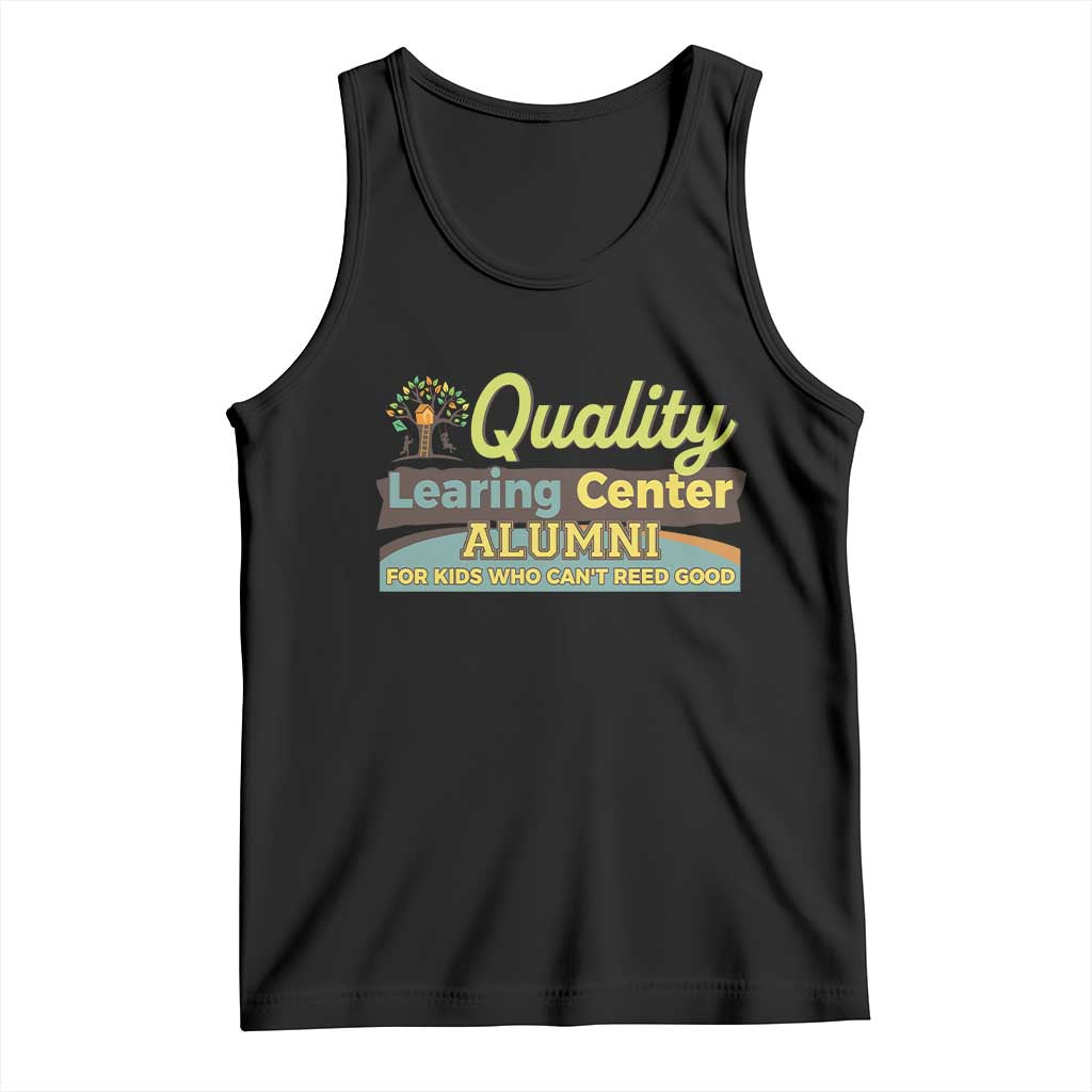 Funny Minnesota Learing Center Alumni For Kids Who Cant Reed Good Tank Top TS11 Black Print Your Wear