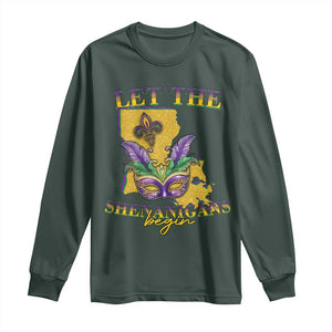 Funny Mardi Gras Let The Shenanigans Begin Long Sleeve Shirt Louisiana Map TS11 Dark Forest Green Print Your Wear