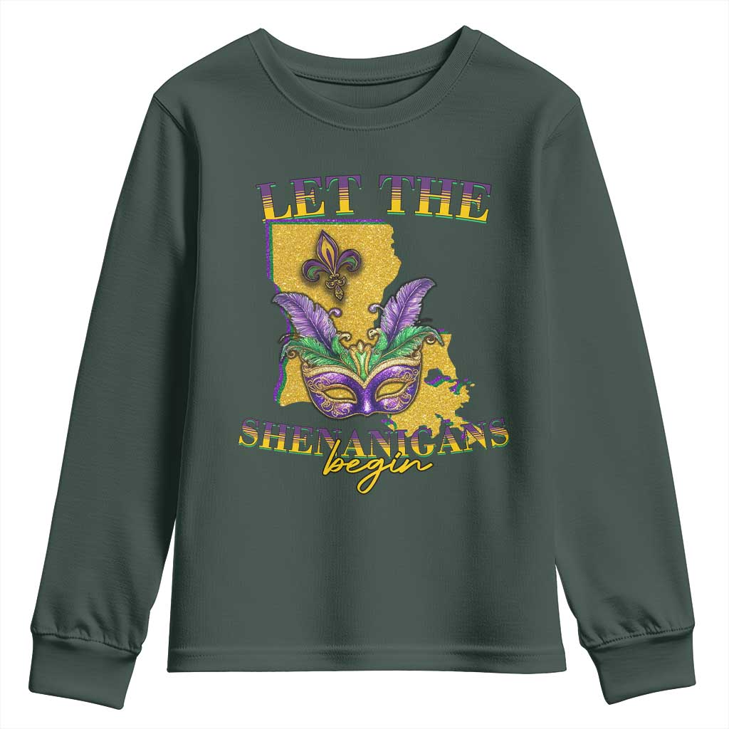Funny Mardi Gras Let The Shenanigans Begin Youth Sweatshirt Louisiana Map TS11 Dark Forest Green Print Your Wear